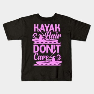 Kayak Hair Don't Care Kayaking Girl Gift Kids T-Shirt